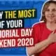 Enjoy the most of your Memorial Day Weekend 2020