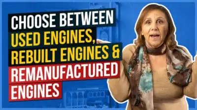 How to Choose Between Used Engines, Rebuilt Engines, & Remanufactured Engines